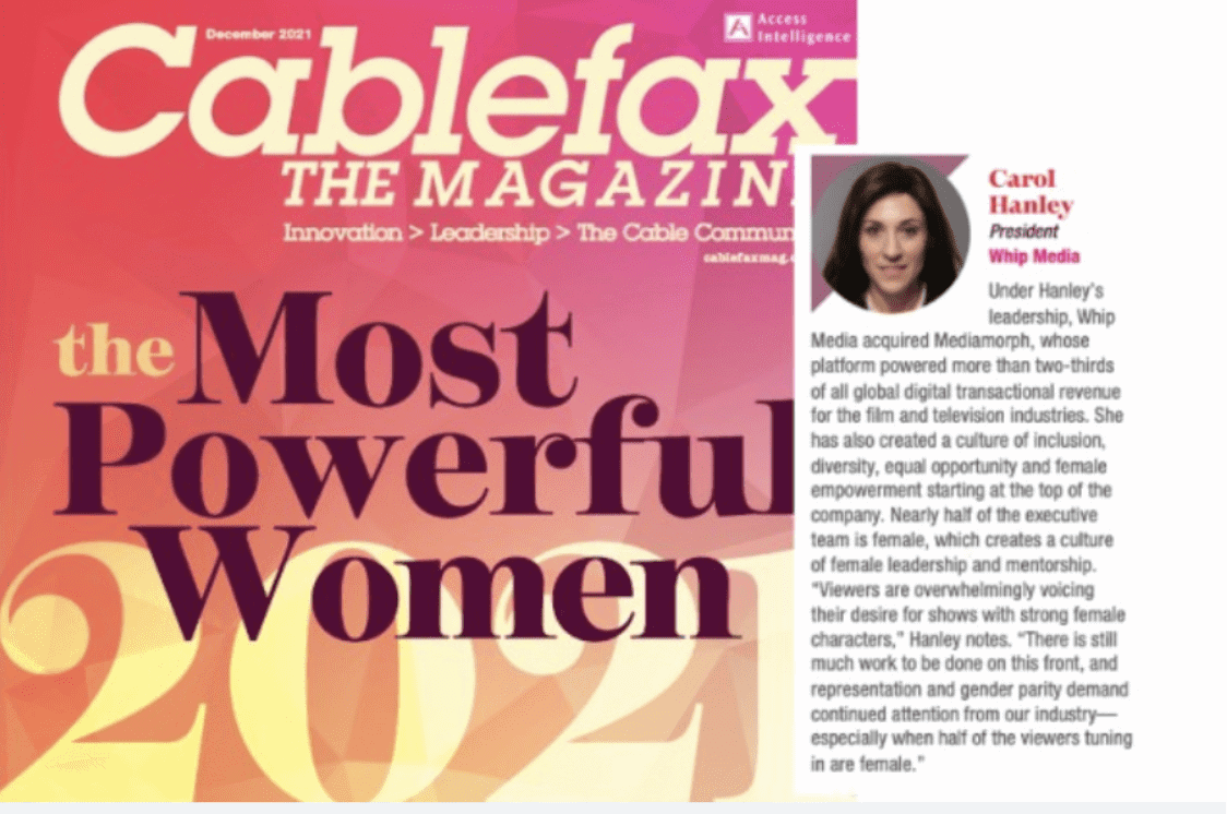 Female executive profile highlighted on Cablefax magazine cover, emphasizing women leadership, diversity, and empowerment in the media and television industry.