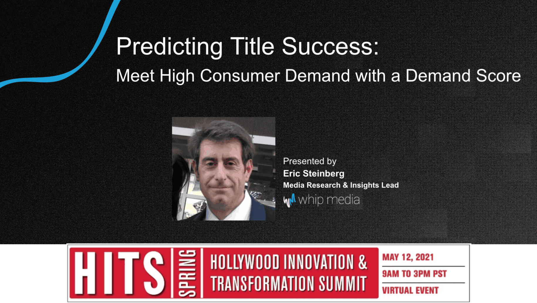 Predicting TV show success, high consumer demand, media research insights, Eric Steinberg, Whip Media, entertainment analytics, media industry trends.