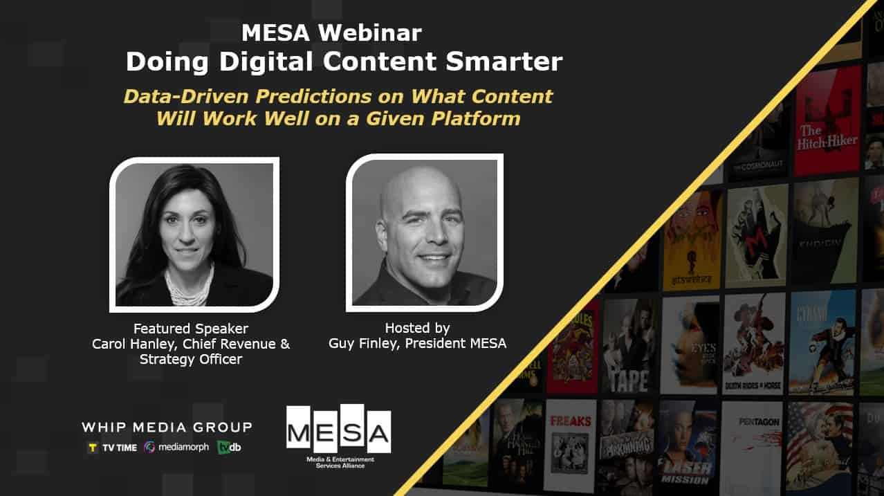 Whipmedia digital content webinar promotional banner with speakers Carol Hanley and Guy Finley, discussing data-driven predictions for effective content strategies on streaming platforms.
