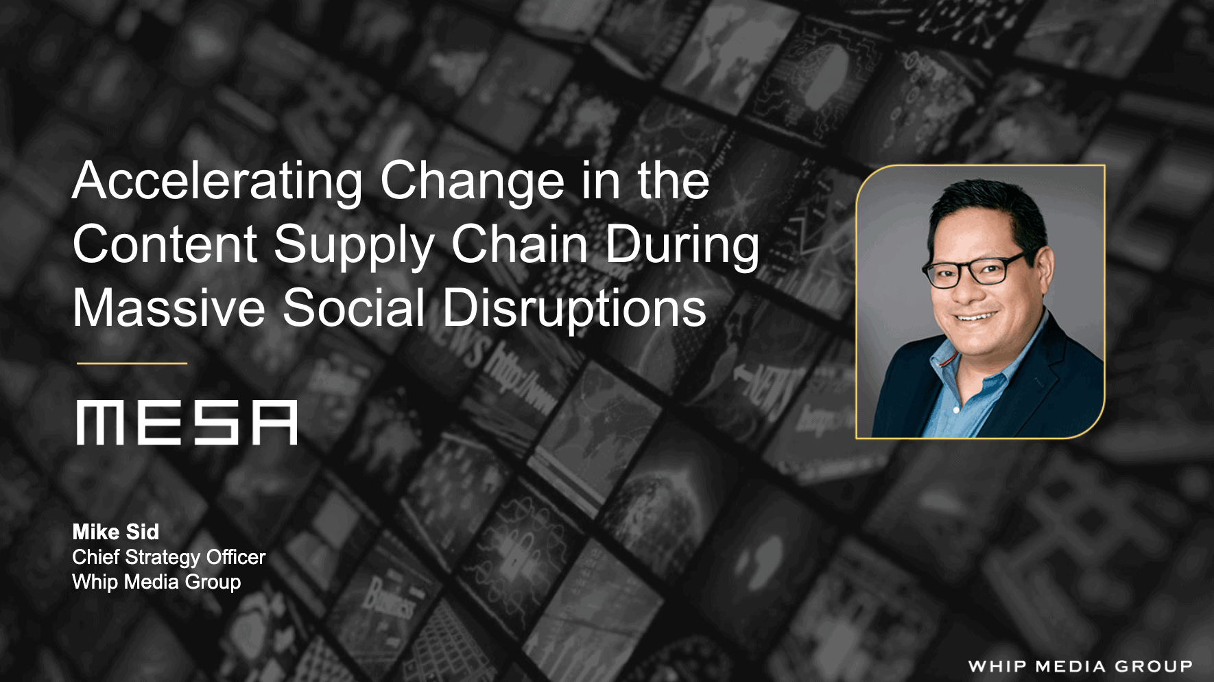 Accelerating change in content supply chain during social disruptions - digital media management by Whip Media Group.
