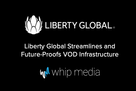 A high-resolution image showcasing Liberty Global's VOD infrastructure integration with Whip Media, emphasizing innovative streaming technology and future-proof digital media solutions.