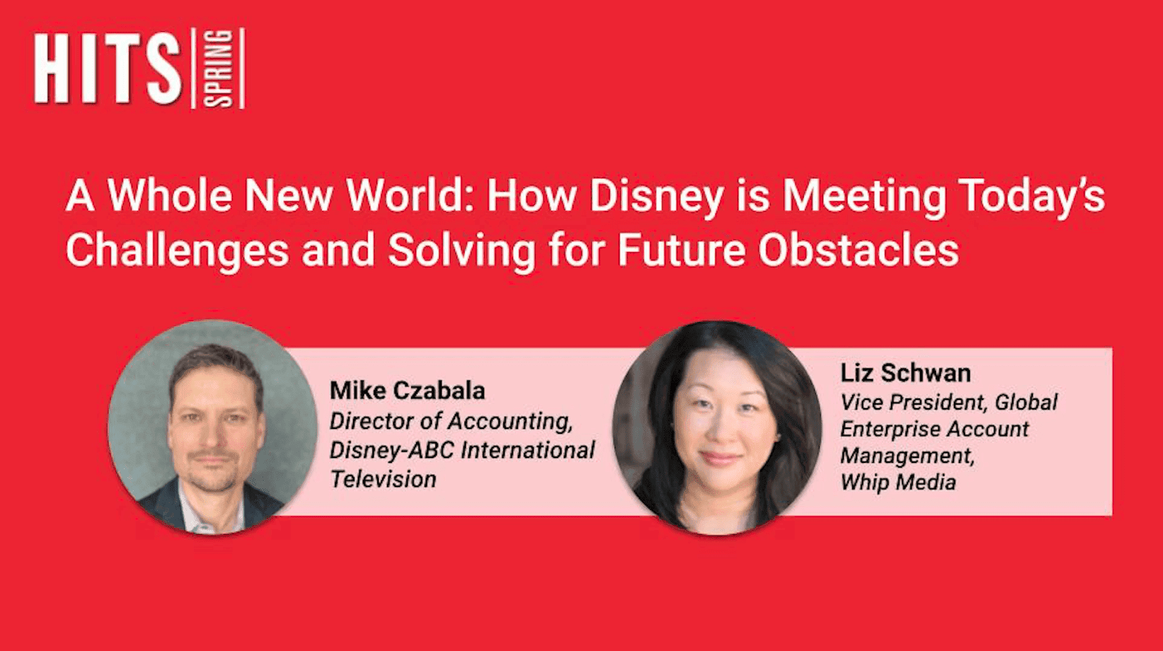 Innovative Disney media strategies discussion with Mike Czabala and Liz Schwan about meeting future challenges in entertainment industry.