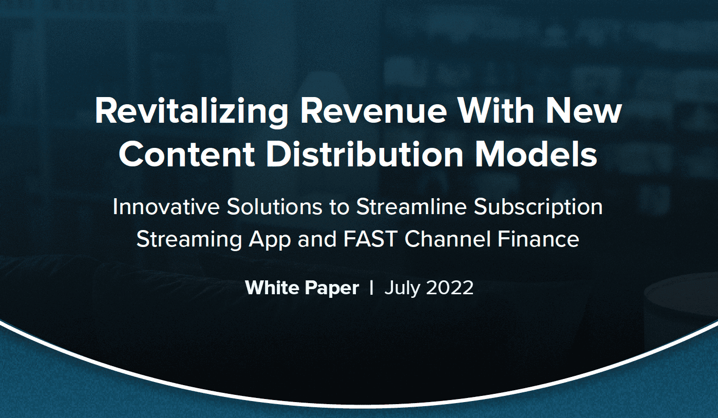 Revitalizing revenue with new content distribution models for streaming apps and FAST channels, highlighted in this white paper on innovative solutions for subscription revenue growth.