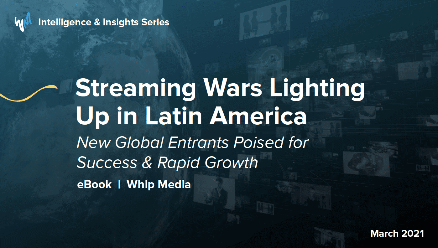 Streaming Wars lighting up Latin America, global entrants driving rapid growth in streaming services, digital entertainment trends, and market expansion in the Latin American OTT industry, March 2021.