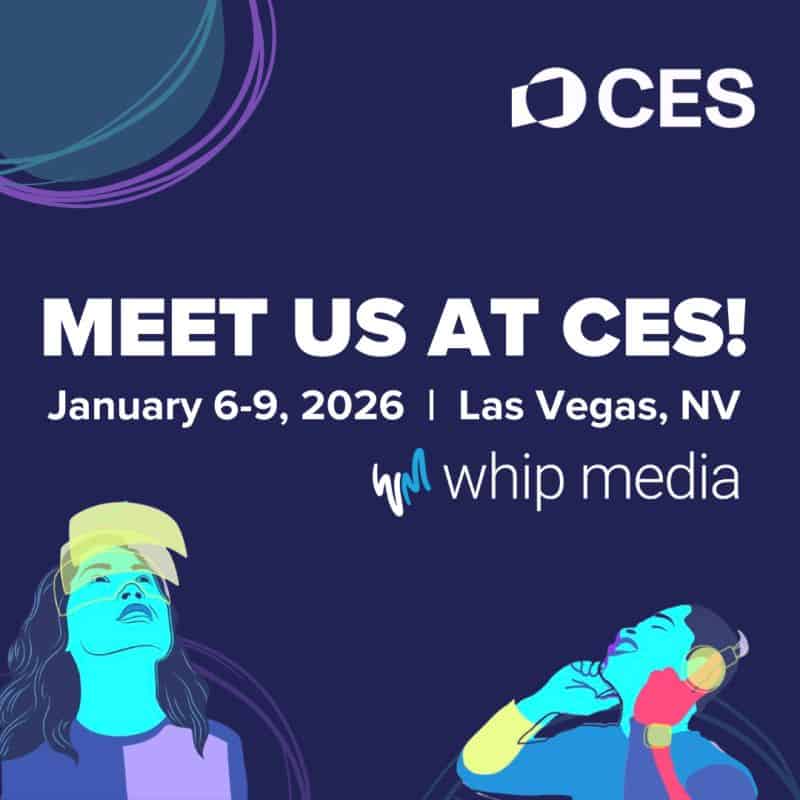 1. Event promotional poster for CES 2026 featuring Whip Media at Las Vegas, NV, January 6-9, 2026, highlighting technology industry networking and innovation.